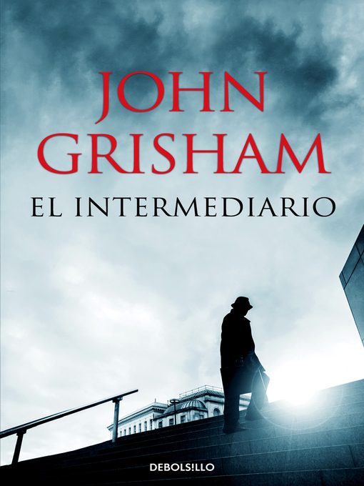 Title details for El intermediario by John Grisham - Wait list